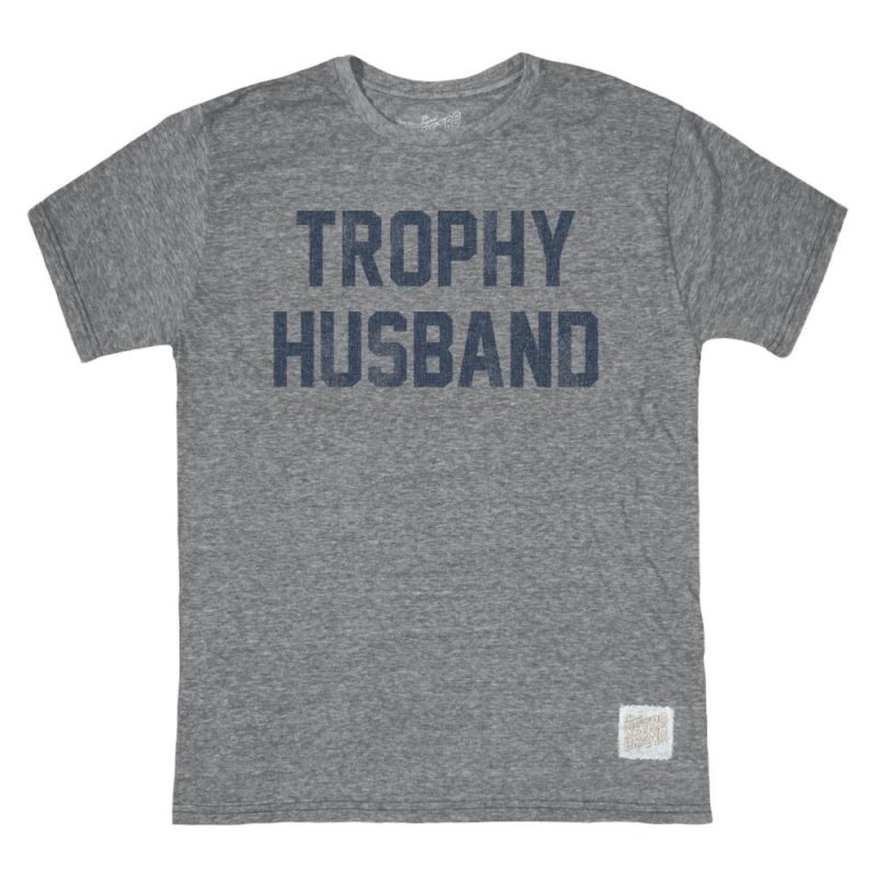 TANDPANTS Trophy Husband